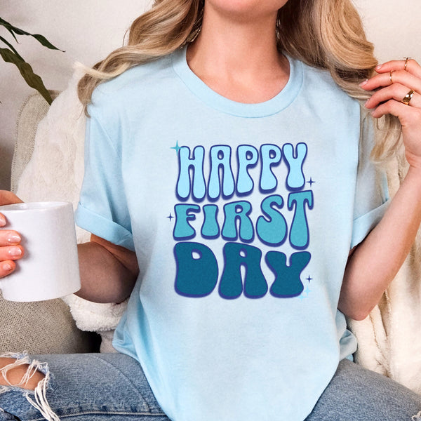 Happy First Day of School tee