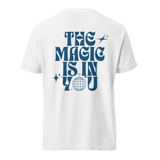 the magic is in you pocket tee