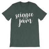 Science is My Jam Unisex short sleeve t-shirt