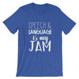 Speech and Language is my Jam Short-Sleeve Unisex T-Shirt